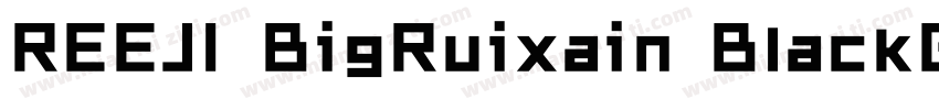 REEJI BigRuixain BlackGBV10字体转换